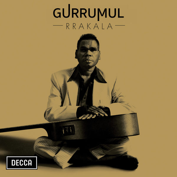 Gurrumul|Rrakala Gurrumul|Rrakala