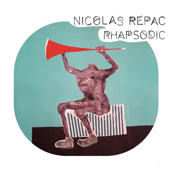 Nicolas Repac|Rhapsodic Nicolas Repac|Rhapsodic
