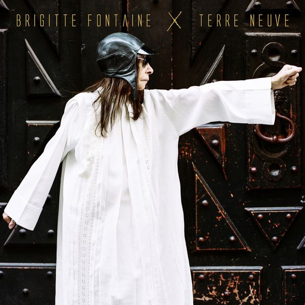 Brigitte Fontaine|Terre neuve Brigitte Fontaine|Terre neuve