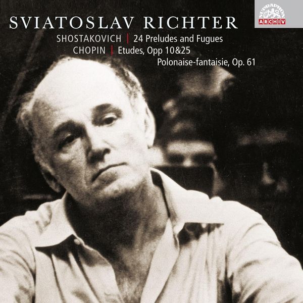 Sviatoslav Richter - Shostakovich: 24 Preludes and Fugues, Op. 87 - Chopin: Etudes and Polonaise Sviatoslav Richter - Shostakovich: 24 Preludes and Fugues, Op. 87 - Chopin: Etudes and Polonaise