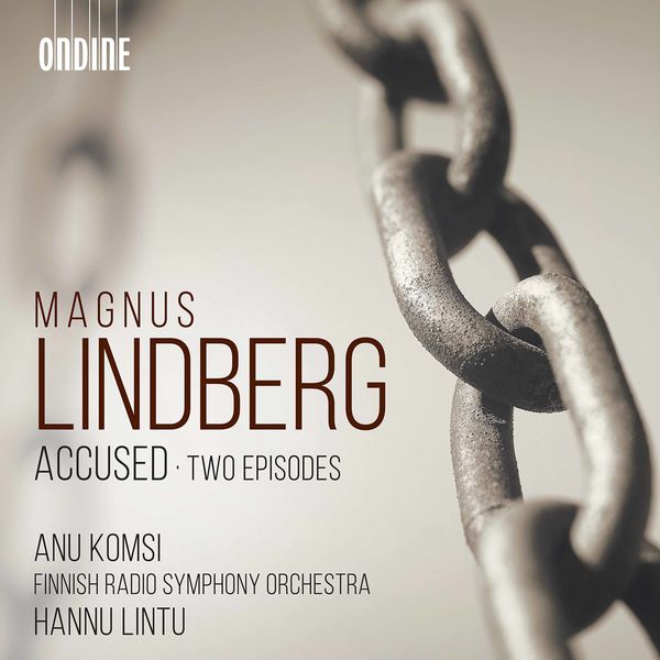 Anu Komsi - Lindberg: Accused & Two Episodes Anu Komsi - Lindberg: Accused & Two Episodes