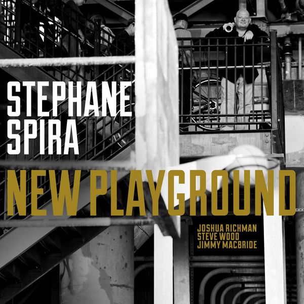 Stéphane Spira - New Playground Stéphane Spira - New Playground
