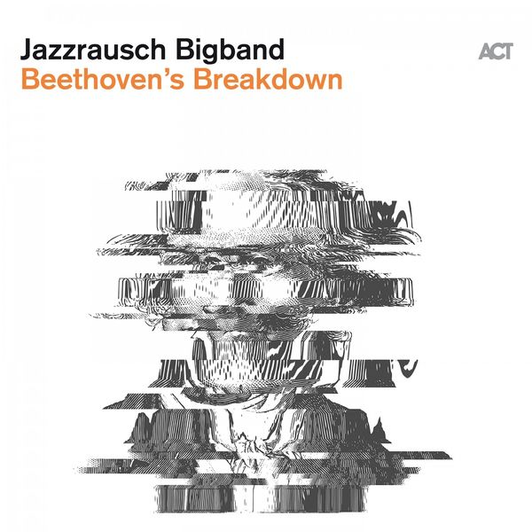 Jazzrausch Bigband - Beethoven's Breakdown Jazzrausch Bigband - Beethoven's Breakdown