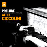 Aldo Ciccolini Prelude - Little Treasures for the Piano