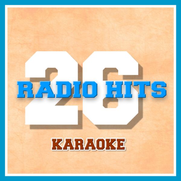 Various Artists, Array - RADIO HITS vol 26 - kARAOKE (Basi musicali) Various Artists, Array - RADIO HITS vol 26 - kARAOKE (Basi musicali)
