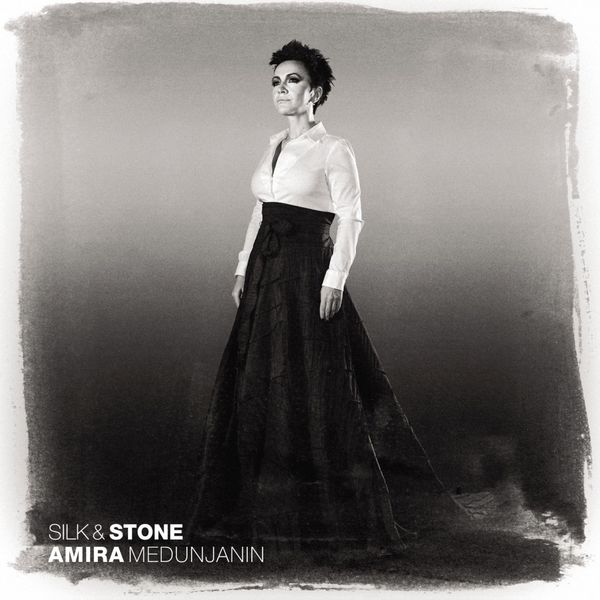 Amira Medunjanin - Silk & Stone Amira Medunjanin - Silk & Stone