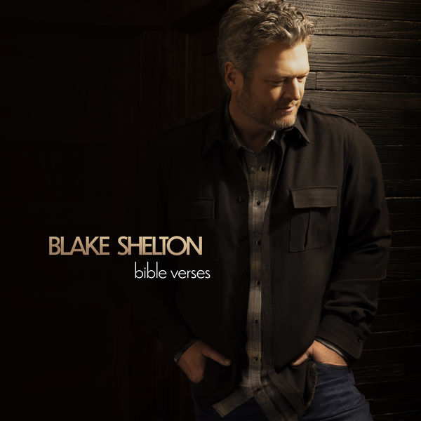 Blake Shelton|Bible Verses