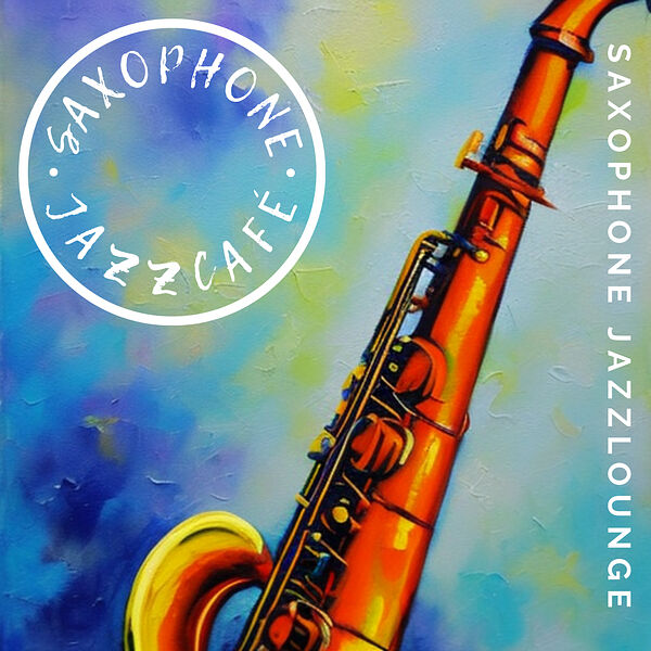 Saxophone Jazzcafé|Saxophone Jazzlounge