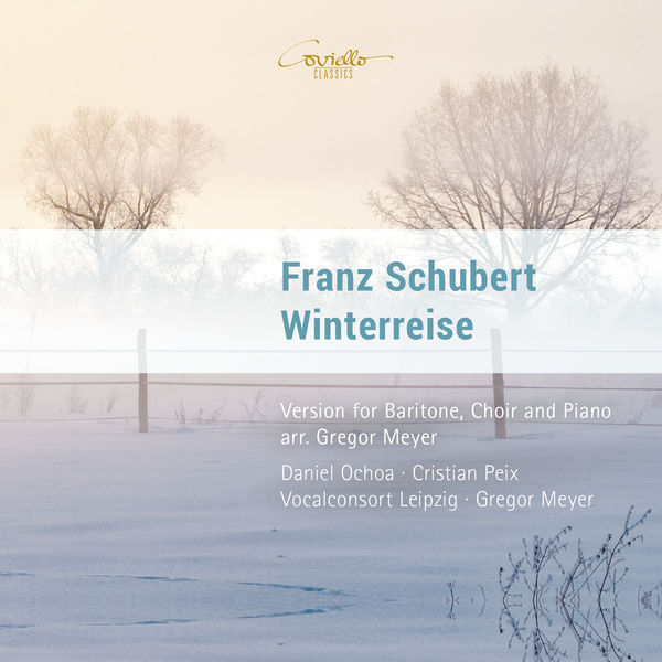 Cristian Paix|Franz Schubert: Winterreise, Op. 89 (Version for Baritone, Choir and Piano) Cristian Paix|Franz Schubert: Winterreise, Op. 89 (Version for Baritone, Choir and Piano)