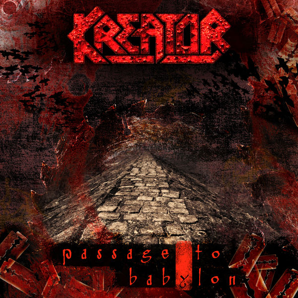 Kreator|Passage to Babylon (Remastered) Kreator|Passage to Babylon (Remastered)