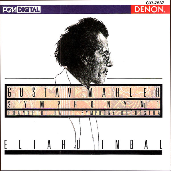 Frankfurt Radio Symphony Orchestra|Mahler: Symphony No. 1 Frankfurt Radio Symphony Orchestra|Mahler: Symphony No. 1