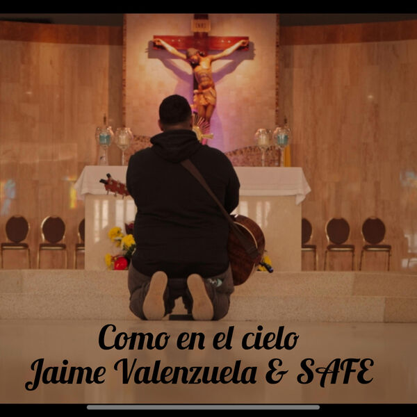 Jaime Valenzuela & SAFE|Como en el cielo Jaime Valenzuela & SAFE|Como en el cielo