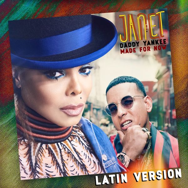 Janet Jackson|Made For Now (Latin Version) Janet Jackson|Made For Now (Latin Version)