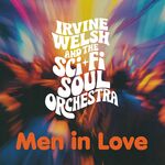 Irvine Welsh Men In Love