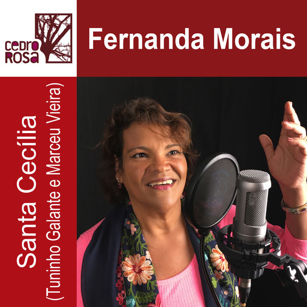 Fernanda Morais - Santa Cecília Fernanda Morais - Santa Cecília