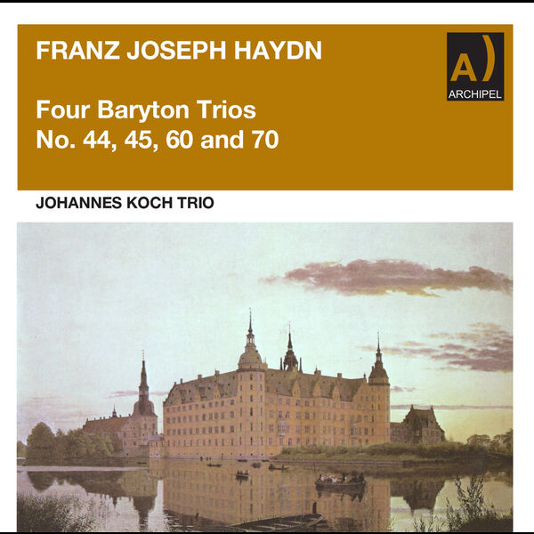 Joseph Haydn Four Baryton Trios (Remastered 2022), Johannes Koch Qobuz