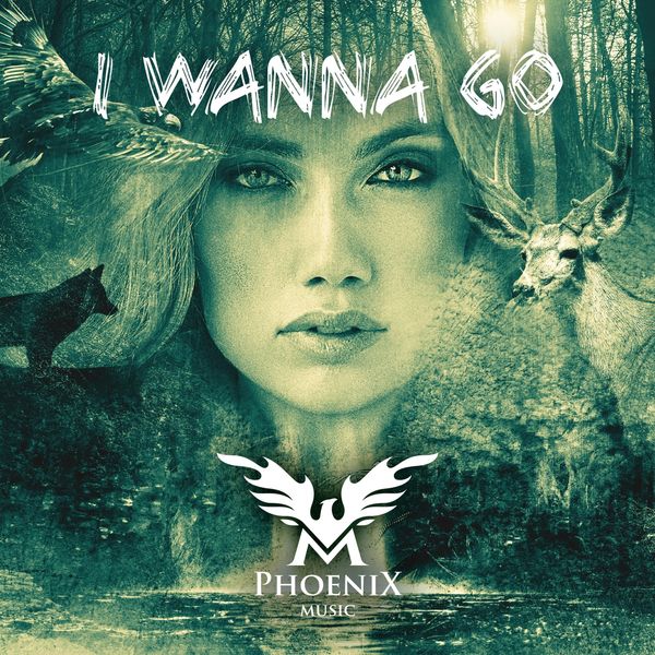 Phoenix Music|I Wanna Go Phoenix Music|I Wanna Go