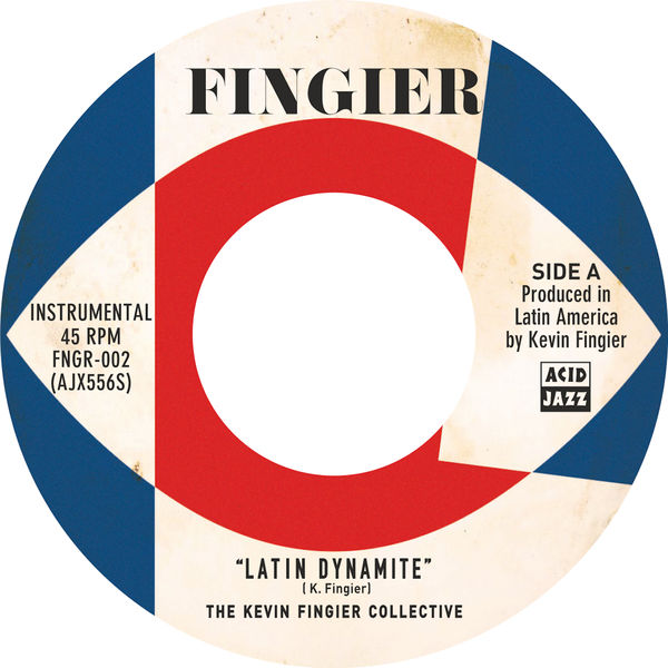 The Kevin Fingier Collective - Latin Dynamite The Kevin Fingier Collective - Latin Dynamite