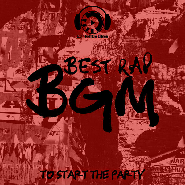 Op Indian Raper Best Rap BGM to Start the Party, Dj Trance Vibes - Qobuz