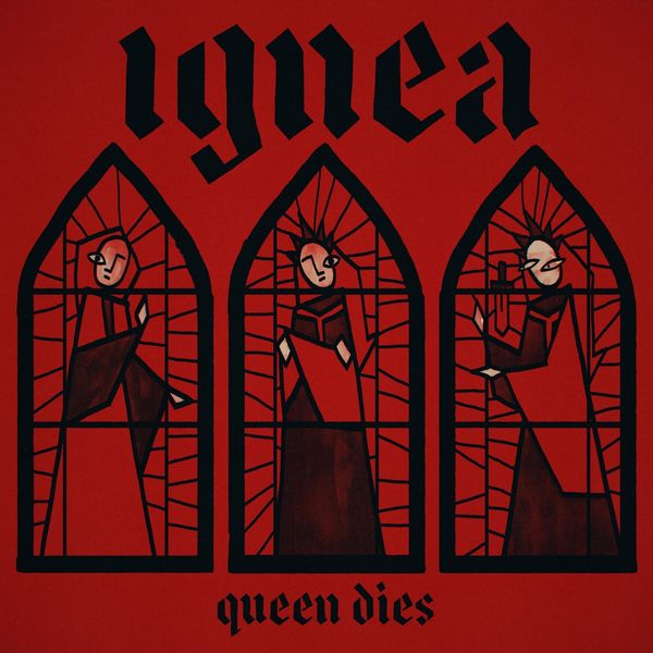 Ignea - Queen Dies Ignea - Queen Dies