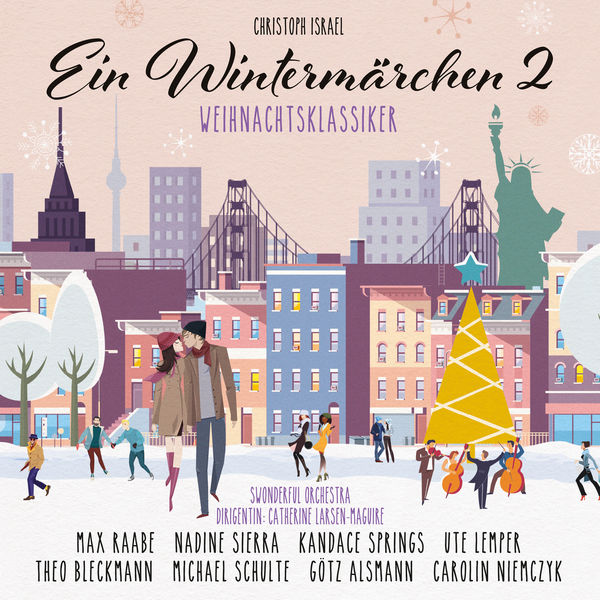 Christoph Israel - Ein Wintermärchen 2 - Weihnachtsklassiker Christoph Israel - Ein Wintermärchen 2 - Weihnachtsklassiker