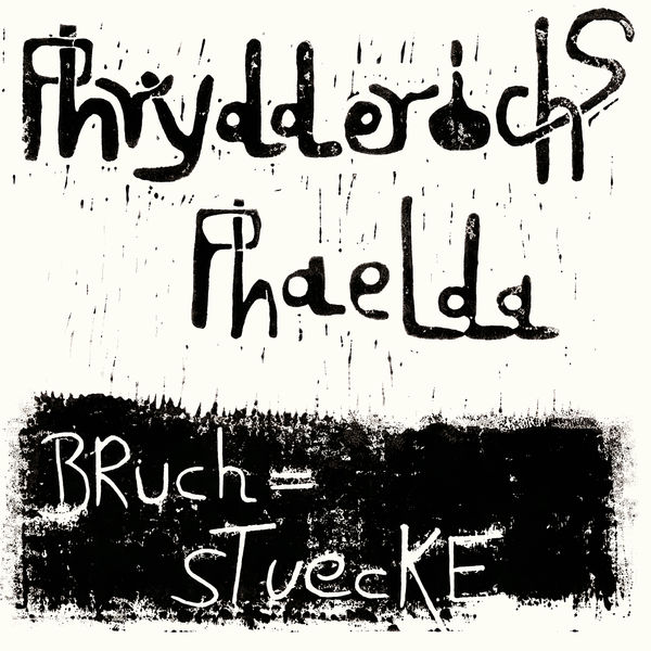 Phrydderichs Phaelda|Bruchstuecke