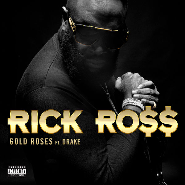 Rick Ross - Gold Roses Rick Ross - Gold Roses