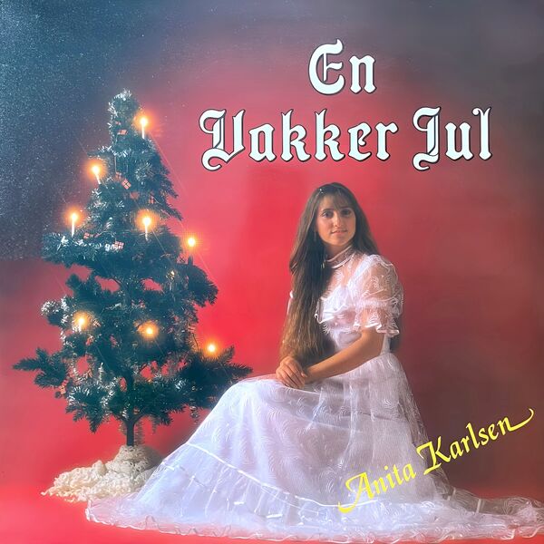Anita Karlsen|En Vakker Jul (Remastered) Anita Karlsen|En Vakker Jul (Remastered)