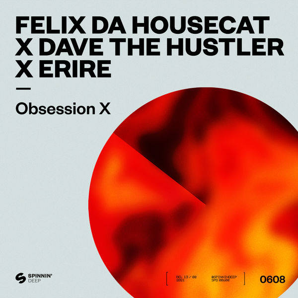 Felix Da Housecat|Obsession X