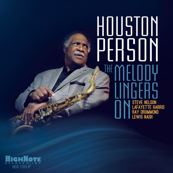 Houston Person|The Melody Lingers On