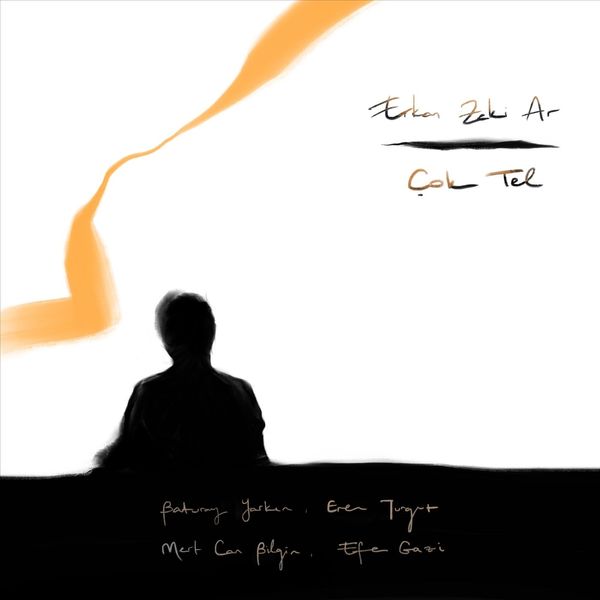 Erkan Zeki Ar - Çok Tel (feat. Baturay Yarkin, Eren Turgut, Mert Can Bilgin & Efe Gazi) Erkan Zeki Ar - Çok Tel (feat. Baturay Yarkin, Eren Turgut, Mert Can Bilgin & Efe Gazi)