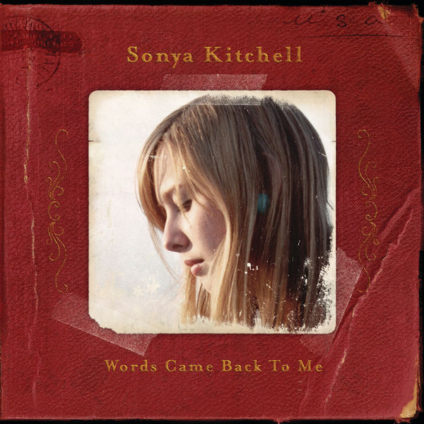 Sonya Kitchell - Words Came Back To Me Sonya Kitchell - Words Came Back To Me