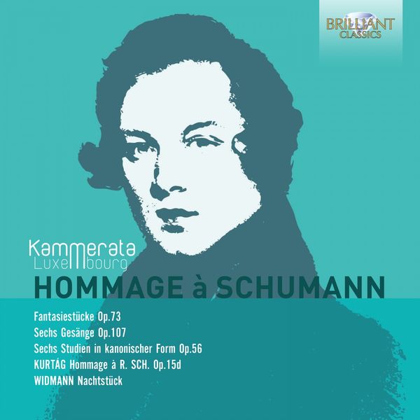 Kammerata Luxembourg - Hommage à Schumann Kammerata Luxembourg - Hommage à Schumann