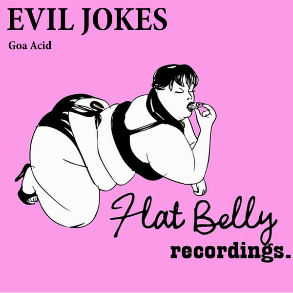 Evil Jokes - Goa Acid Evil Jokes - Goa Acid