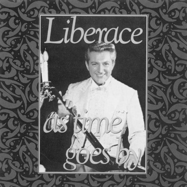 Liberace - As Time Goes By Liberace - As Time Goes By