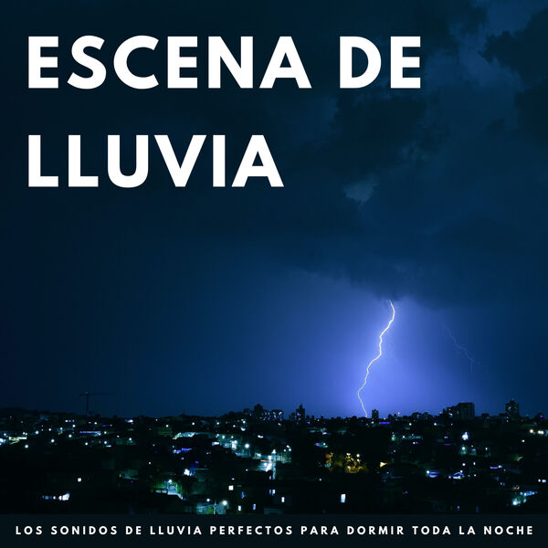 Escena De Lluvia: Los Sonidos De Lluvia Perfectos Para Dormir Toda La ...