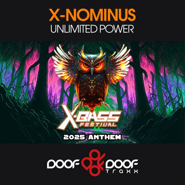 X-Nominus|Unlimited Power (X-Bass 2025 Anthem) X-Nominus|Unlimited Power (X-Bass 2025 Anthem)