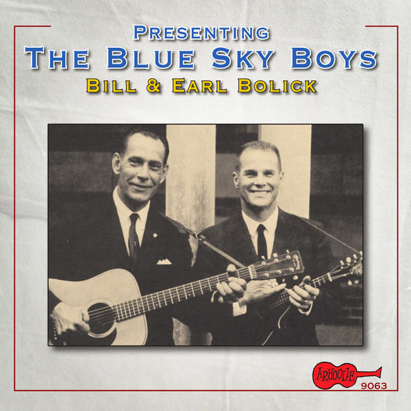 The Blue Sky Boys - Presenting the Blue Sky Boys The Blue Sky Boys - Presenting the Blue Sky Boys