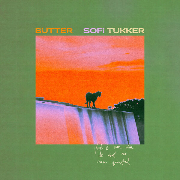 Sofi Tukker|butter Sofi Tukker|butter