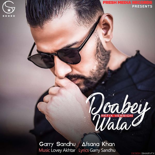 Album Doabey Wala Refix Version Garry Sandhu Afsana Khan