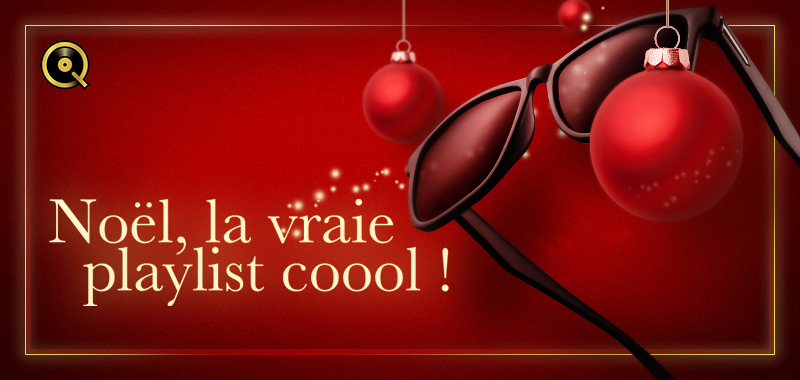 Noël, la vraie playlist cooooooool... Noël, la vraie playlist cooooooool...