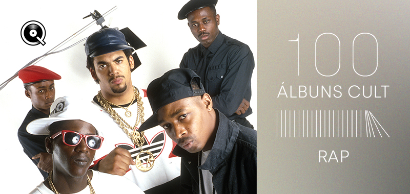 Rap: 100 Álbuns Cult Rap: 100 Álbuns Cult
