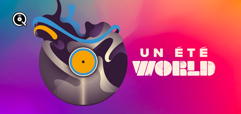 Un été musiques du monde Un été musiques du monde