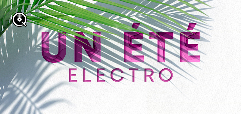 Un été électro Un été électro