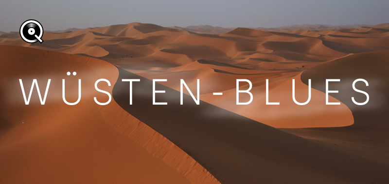 Wüsten-Blues Wüsten-Blues