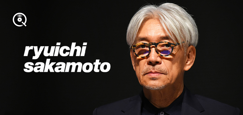 Ryuichi Sakamoto Ryuichi Sakamoto