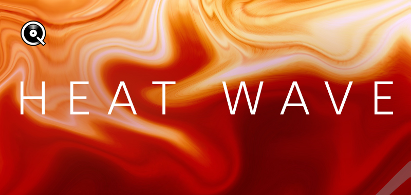 Heat wave Heat wave