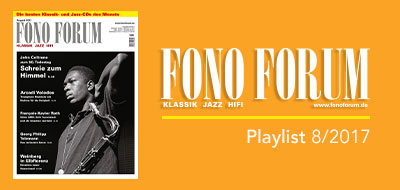 Fono Forum 08/2017 Klassik Fono Forum 08/2017 Klassik