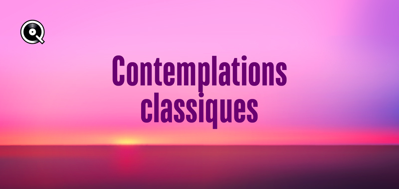 Contemplations (classiques) Contemplations (classiques)