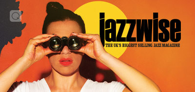 Jazzwise - October 2017 Jazzwise - October 2017
